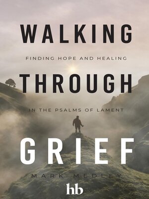 cover image of Walking Through Grief